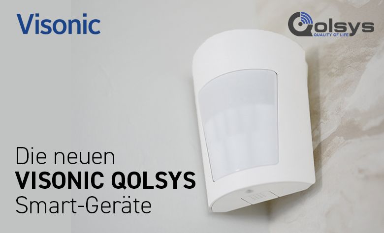 Die neuen Visonic Qolsys Smart-Geräte im Überblick